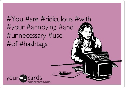too many hashtags